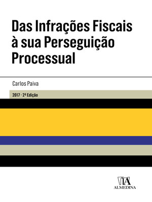 cover image of Das infrações fiscais à sua perseguição processual